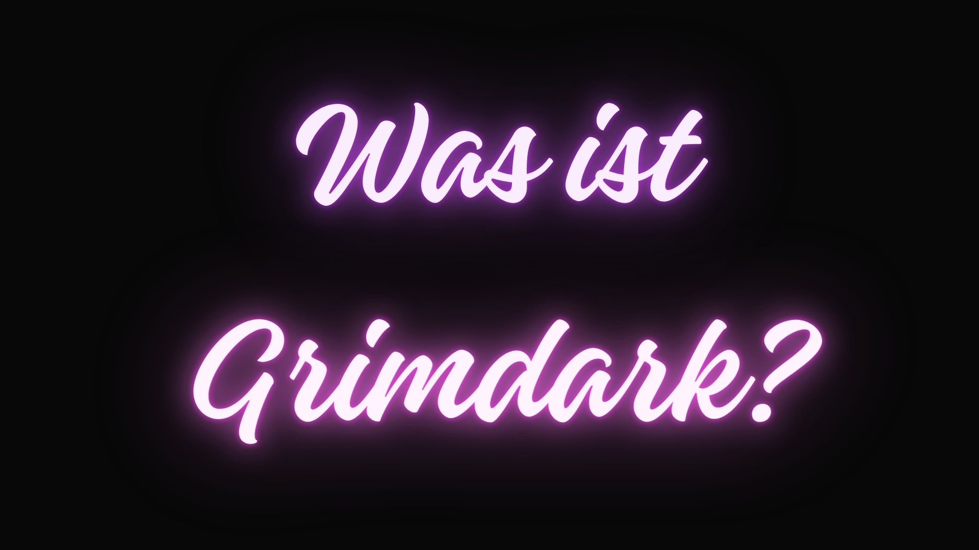 Beitragsbild: Was ist Grimdark?
