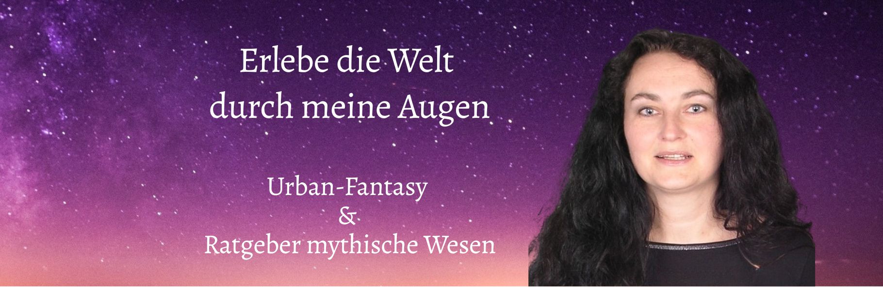 Autorin Anke O'Brien. Erlebe die Welt durch meine Augen, Autorin Urban-Fantasy & Ratgeber mythische Wesen