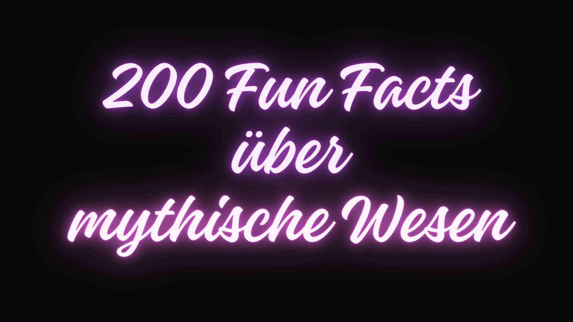 Fun Facts über mythische Wesen